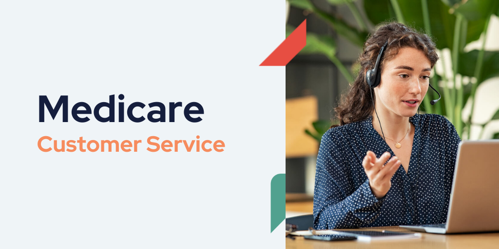 Medicare Customer Service: When & How to Call the Medicare Helpline