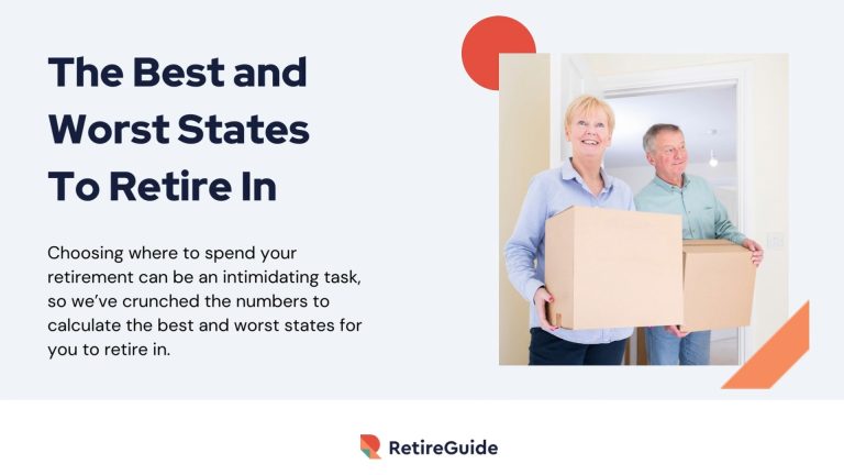 The Best and Worst States to Retire In