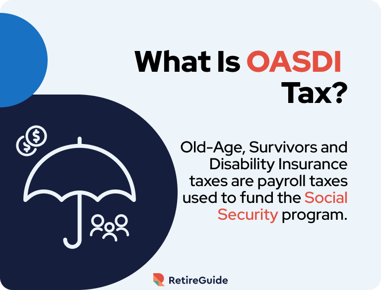 OASDI Taxes and Retirement Planning What You Need To Know